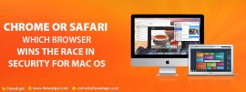 Chrome or Safari which browser wins the race in security for MAC OS